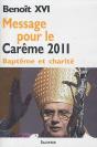 Message Pour Le Carême 2011 ; Baptême Et Charité - Preview