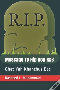 Capa do artigo Message To Hip Hop R B: Ghit Yah Khanchu