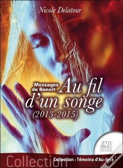 Capa do artigo Messages De Benoît : Au Fil D'Un Songe (2013-2015)