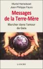 Messages De La Terre-Mère ; Marcher Dans L'Amour De Gaïa - Preview