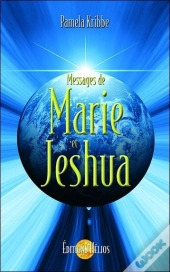 Messages De Marie Et Jeshua
