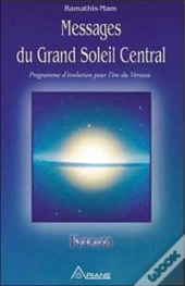 Messages Du Grand Soleil Central