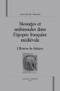 Messages Et Ambassades Dans L'Épopée Française Médiévale ; L'Illusion Du Dialogue - Preview