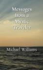 Messages From A Mystic Traveler - Preview