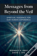 Messages From Beyond The Veil