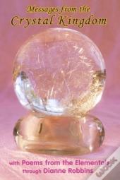 Messages From The Crystal Kingdom - 3rd Edition