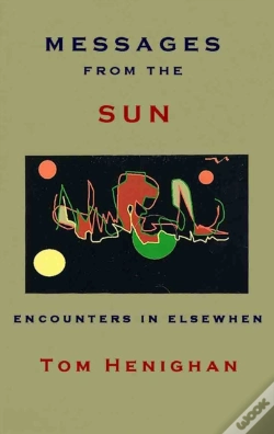 Capa do artigo Messages From The Sun: Encounters In Elsewhen