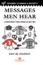 Messages Men Hear - Preview