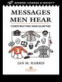 Messages Men Hear - Preview