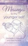 Messages To My Younger Self