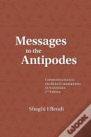 Messages To The Antipodes