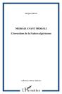 Messali Avant Messali ; L'Invention De La Nation Algérienne - Preview