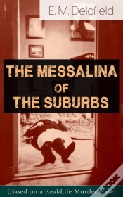 Capa do artigo Messalina Of The Suburbs (Based On A Real-Life Murder Case)