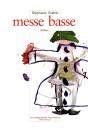 Messe Basse - Preview