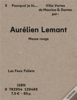 Capa do artigo Messe Rouge : Pourquoi Je Lis Villa Vortex De Maurice G. Dantec