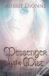 Messenger In The Mist