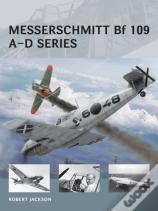 Messerschmitt Bf 109 Aâ€“D Series