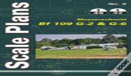 Messerschmitt Bf 109 G-2 And G-6