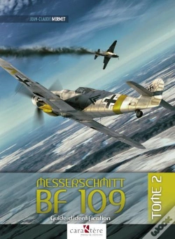 Capa do artigo Messerschmitt Bf 109 Tome 2 : Guide D'Identification