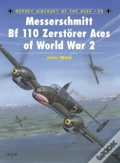 Capa do artigo Messerschmitt Bf 110 Zerst Rer Aces Of World War 2