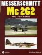 Messerschmitt Me 262 And Its Variants - Preview