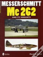 Capa do artigo Messerschmitt Me 262 And Its Variants