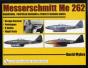 Messerschmitt Me 262: Variations, Proposed Versions & Project Designs Series - Preview