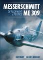 Messerschmitt Me 309 Development & Politics - Preview