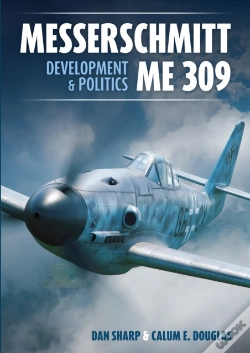 Capa do artigo Messerschmitt Me 309 Development & Politics