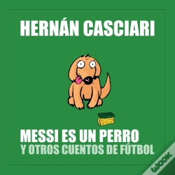 Capa do artigo Messi Es Un Perro