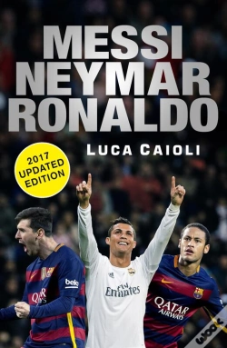 Capa do artigo Messi, Neymar, Ronaldo - 2017 Updated Edition