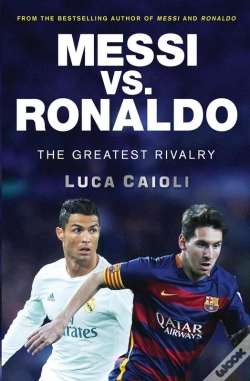 Capa do artigo Messi Vs. Ronaldo Messi Vs. Ronaldo