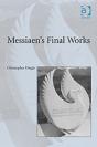 Messiaen'S Final Works - Preview