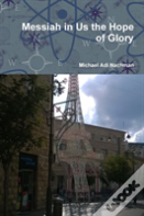 Messiah In Us The Hope Of Glory