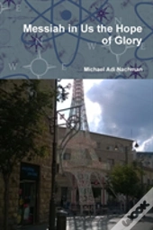 Messiah In Us The Hope Of Glory