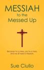 Messiah To The Messed Up - Preview