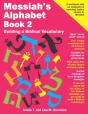 Messiah'S Alphabet Book 2: Building A Bi - Preview