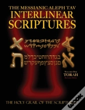 Messianic Aleph Tav Interlinear Scriptures Volume One The Torah, Paleo And Modern Hebrew-Phonetic Translation-English, Red Letter Edition Study Bible