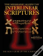 Messianic Aleph Tav Interlinear Scriptures Volume Two The Writings, Paleo And Modern Hebrew-Phonetic Translation-English, Red Letter Edition Study Bible