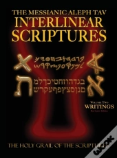 Messianic Aleph Tav Interlinear Scriptures Volume Two The Writings, Paleo And Modern Hebrew-Phonetic Translation-English, Red Letter Edition Study Bible