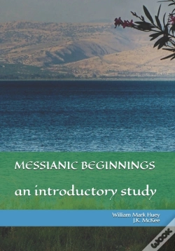 Capa do artigo Messianic Beginnings: An Introductory St
