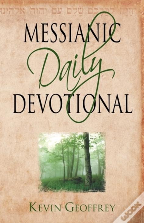Messianic Daily Devotional: Messianic Jewish Devotionals For A Deeper Walk With Yeshua