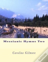 Messianic Hymns Two