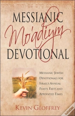 Capa do artigo Messianic Mo'Adiym Devotional: Messianic Jewish Devotionals For Israel'S Annual Feasts, Fasts And Appointed Times