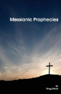 Messianic Prophecies - Preview