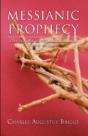 Messianic Prophecy: The Prediction Of Th - Preview