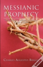 Capa do artigo Messianic Prophecy: The Prediction Of Th