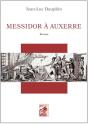 Messidor A Auxerre - Preview