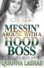 Messin' Around With A Hood Boss - Preview