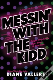 Messin' With The Kidd